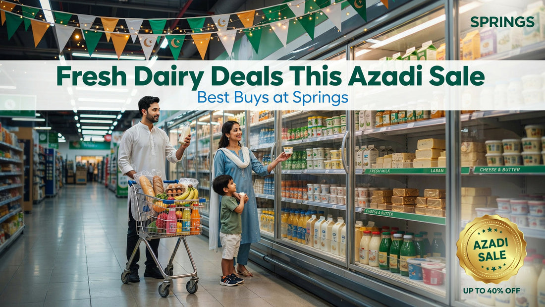 Fresh Dairy Deals This Azadi Sale – Best Buys at Springs