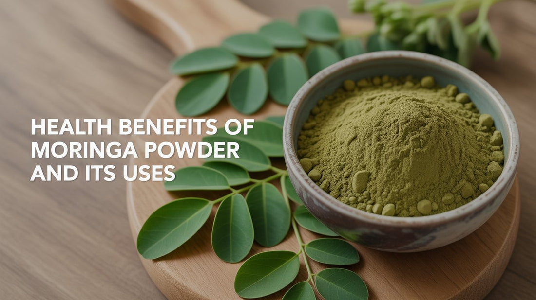 Health Benefits Of Moringa Powder And Its Uses – Springs
