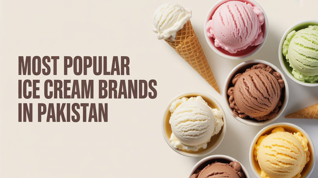 Most Popular Ice Cream Brands In Pakistan