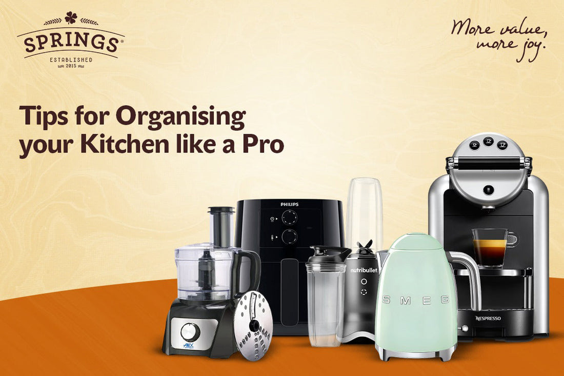 Tips for organising your Kitchen like a Pro